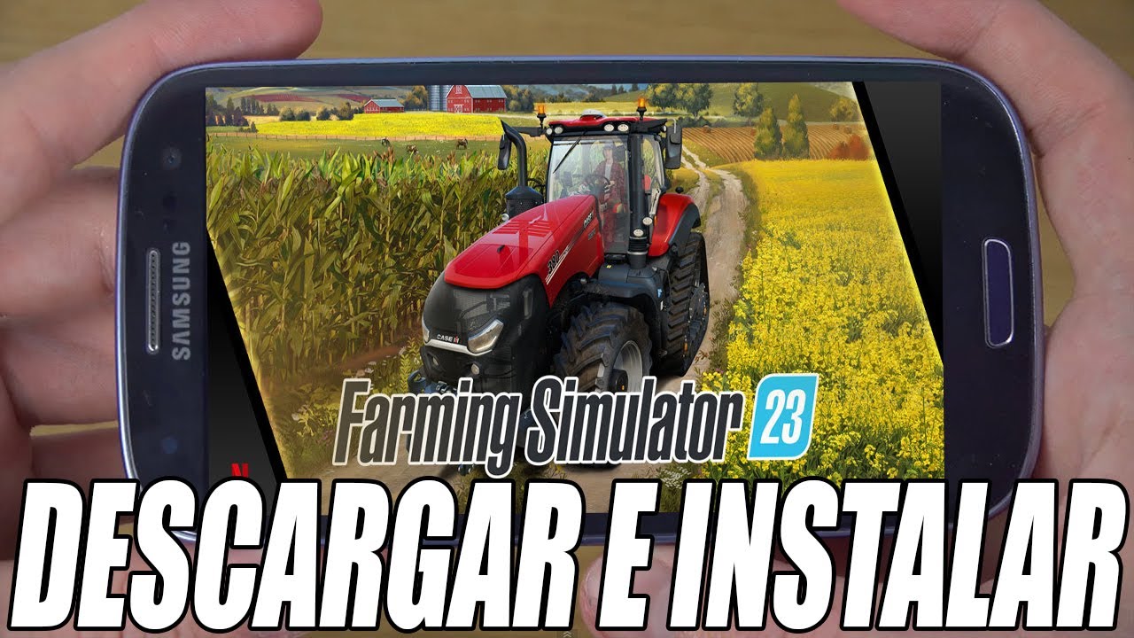 C&oacute;mo Descargar e Instalar Farming Simulator 23 Para ANDROID