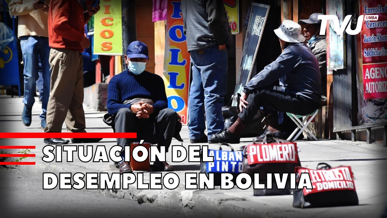 SITUACIÓN DEL DESEMPLEO EN BOLIVIA