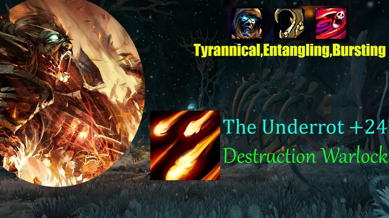 Warlock Destruction I The Underrot +24 I Dragonflight Season 2