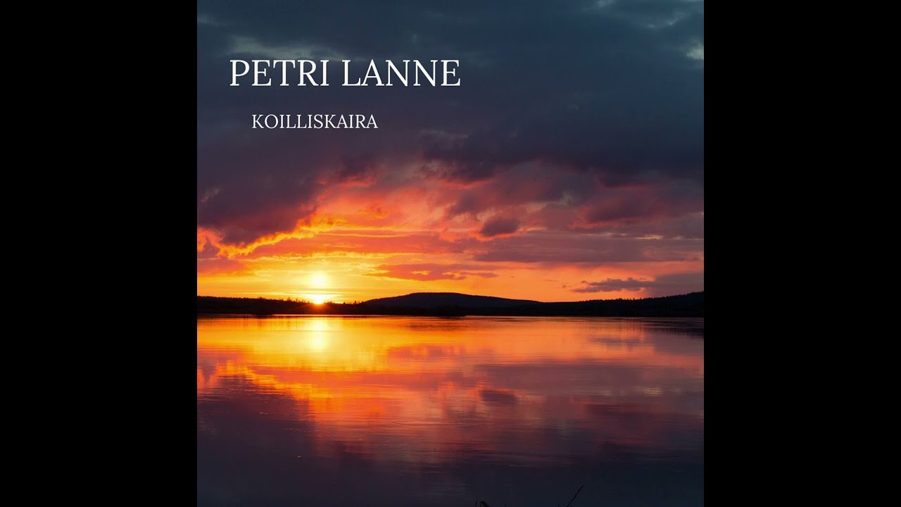 Petri Lanne - Koilliskaira