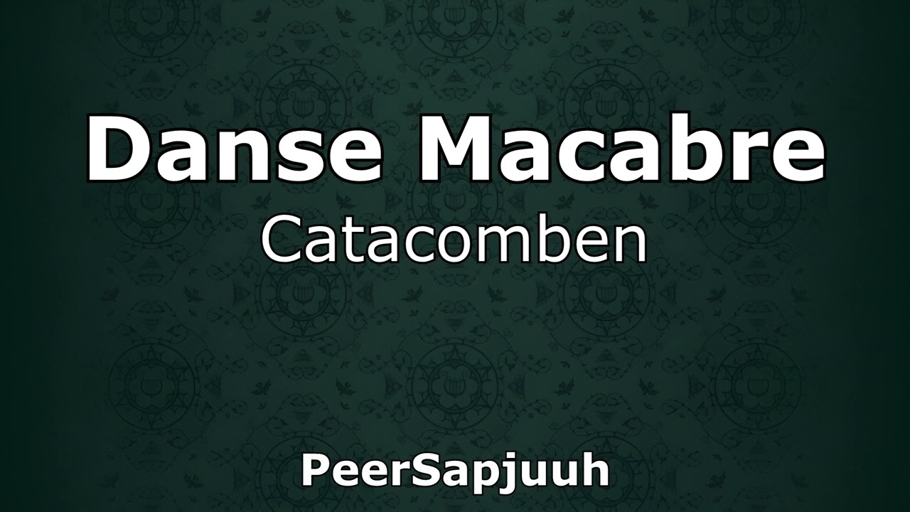 Catacomben (oude versie) - Danse Macabre | Efteling muziek