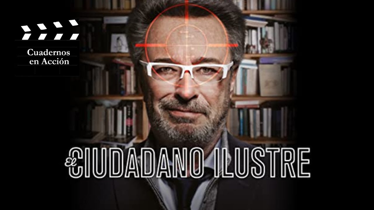 Análisis de El Ciudadano Ilustre (2016), de Mariano Cohn y Gastón Duprat.