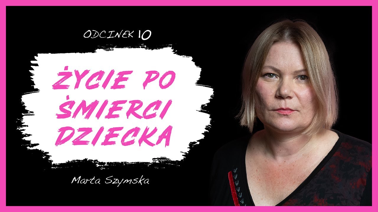 Marta Szymska: Dzielę życie na przed i po