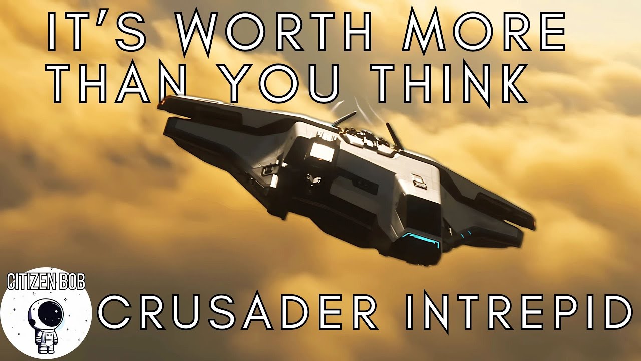 Crusader Intrepid — варианты, о которых вы ещё не знаете! Звёздный гражданин Боб