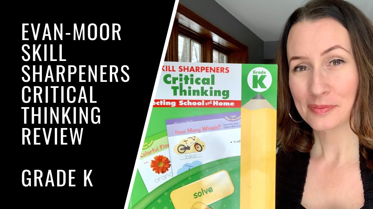 Evan-Moor Skill Sharpeners Critical Thinking Grade K Review | Kindergarten Homeschool Curriculum