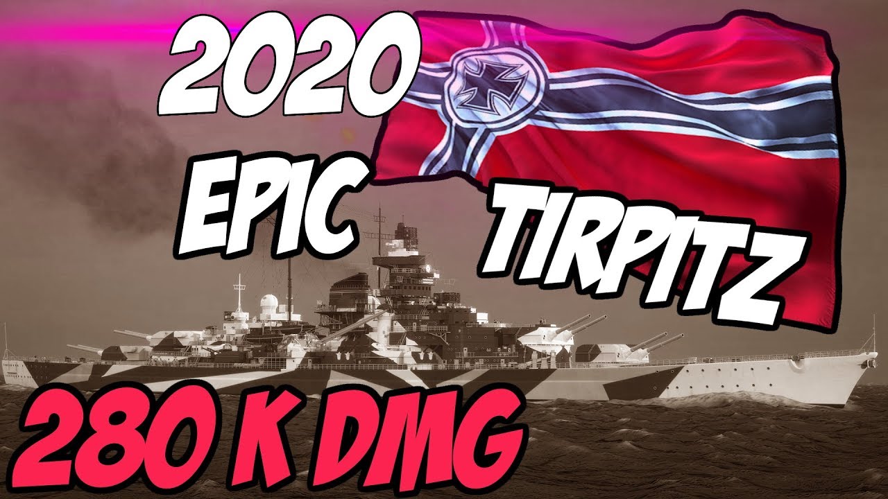 Tirpitz - one of the best Premiums for 2020 !! WOWS