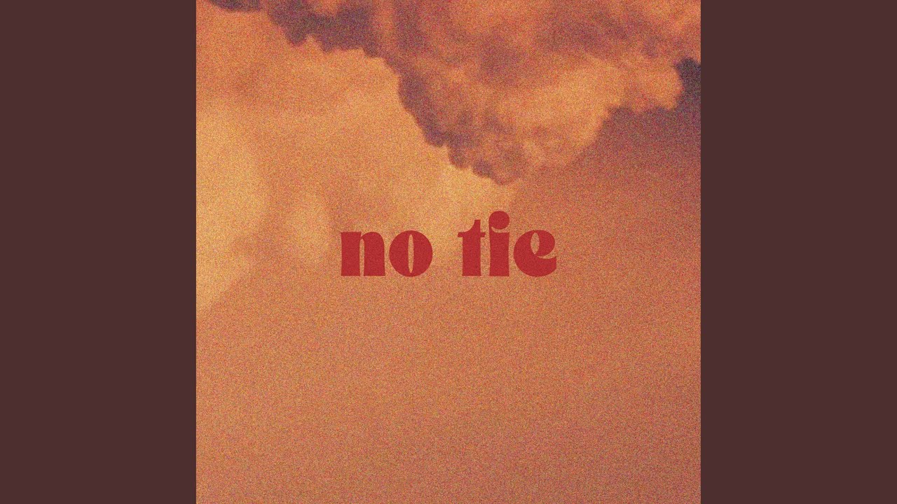 No Tie