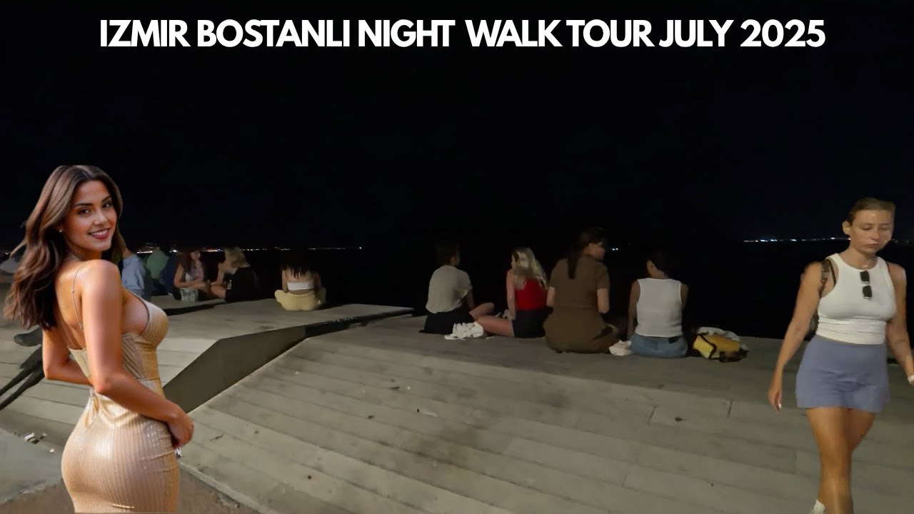 Izmir Turkey | Bostanlı Nightlife Walking Tour | July 11, 2025 [4K HD/60 fps]