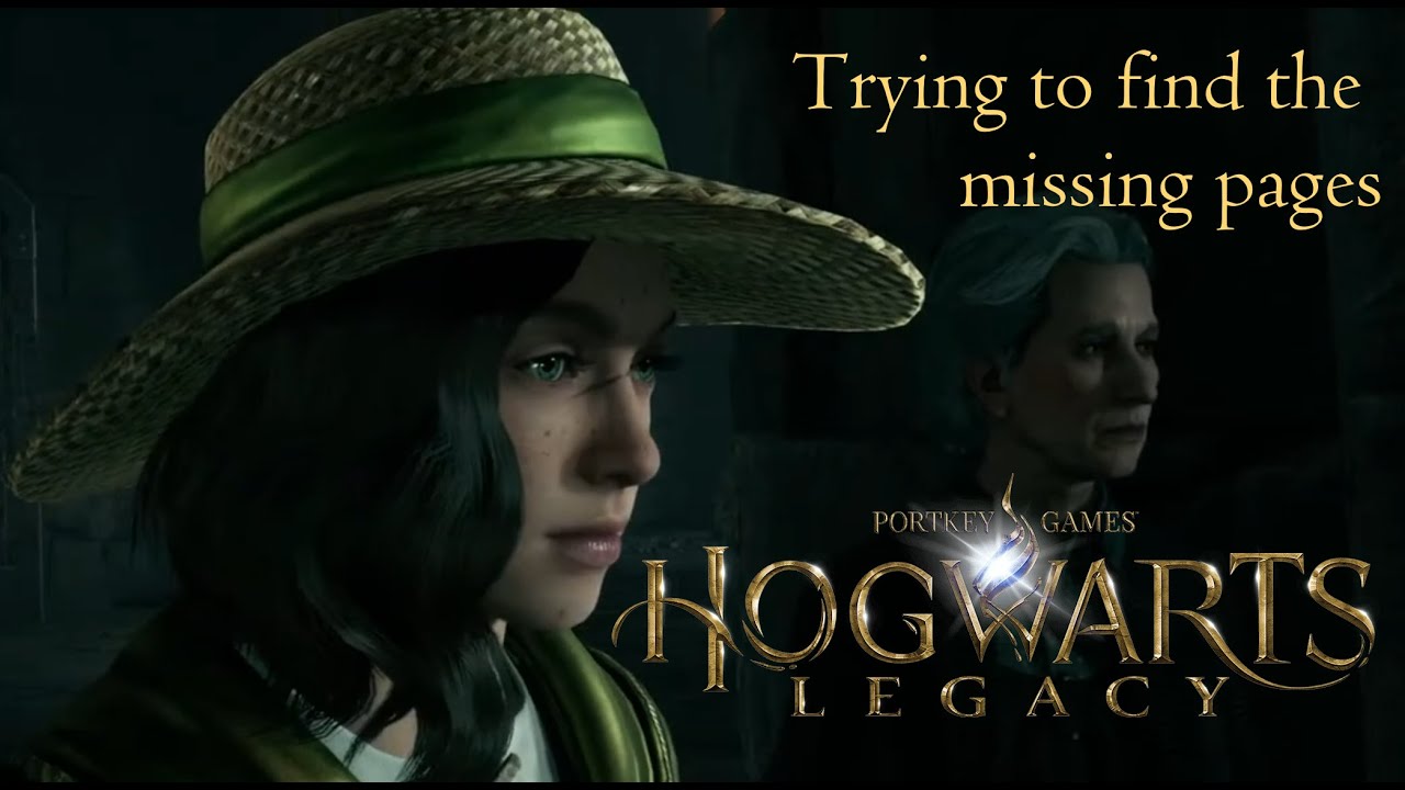 Trying to find the missing pages. Hogwarts Legacy.