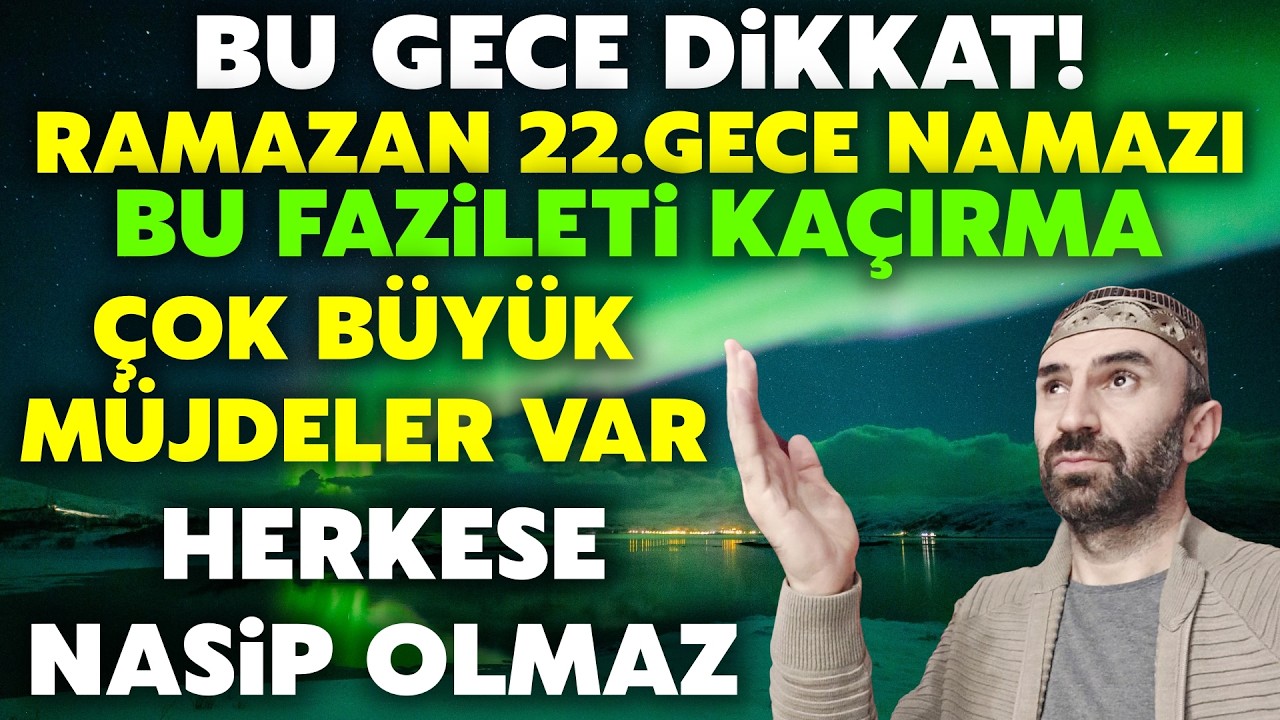 Bu Gece Dikkat! Kim Bu Gece Bu Namazı Kılarsa Bak Ne Büyük Fazilete Erişir Biiznillah..Sübhanallah