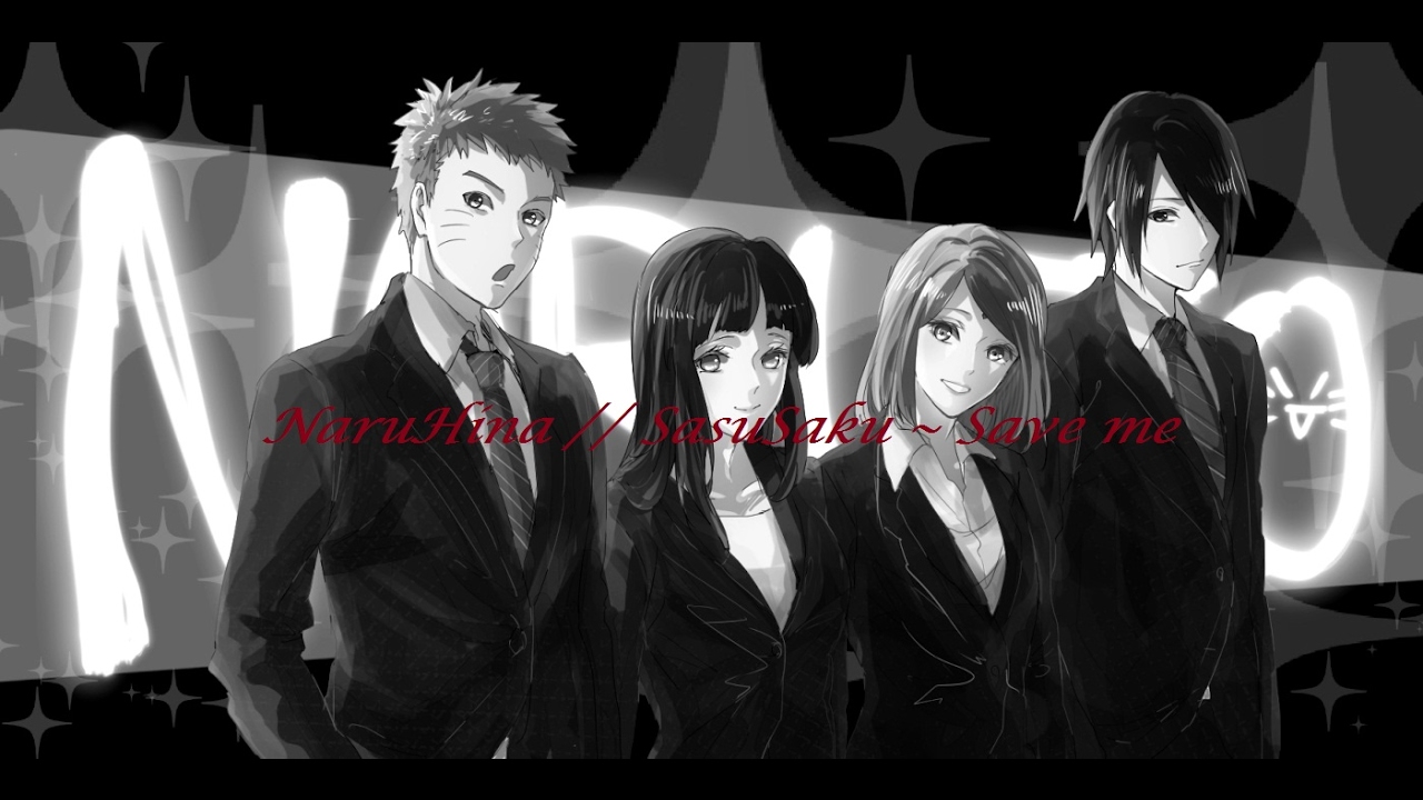 NaruHina//SasuSaku - Save me - ENDING