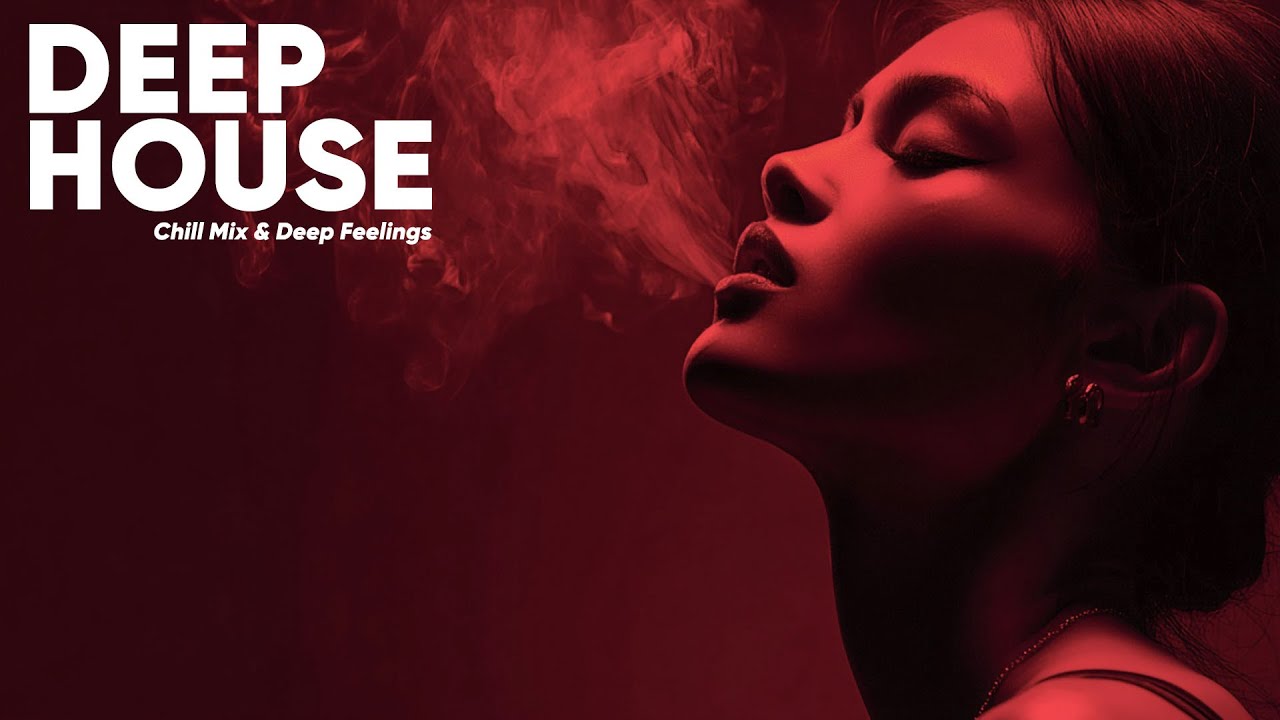 Best of Deep House [2026] | Chill Mix & Deep Feelings