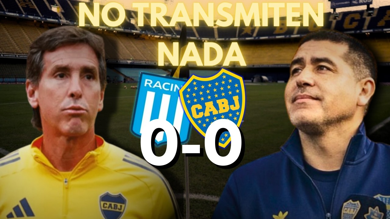 APÁTICO. Boca 0 - Racing 0 - Opinión del Partido - Apertura 2026