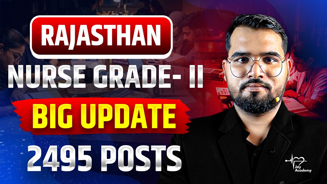Rajasthan Nurse Grade 2 Big Update 🚨 2495 Vacancy Confirm? Full जानकारी #staffnursevacancy