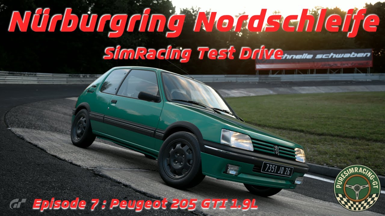 PEUGEOT 205 GTI 1.9L SIMRACING TEST DRIVE ON THE NÜRBURGRING NORDSCHLEIFE - GRAN TURISMO 7