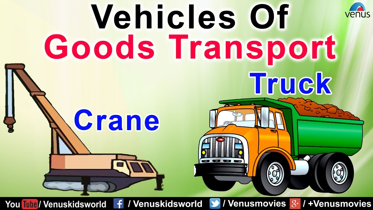 Other Means of Vehicles of Goods Transport ~ World Of Transport