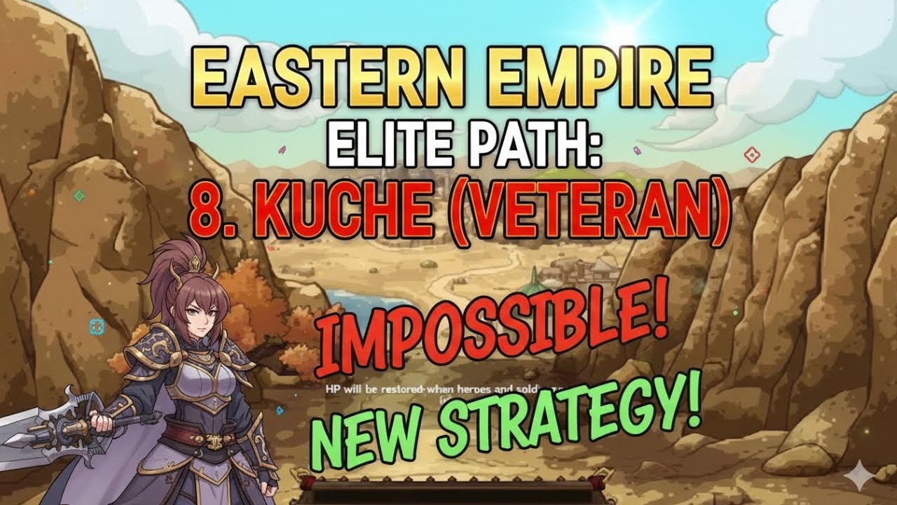 Eastern Empire - Elite Path: 8. Kuche ( Veteran )