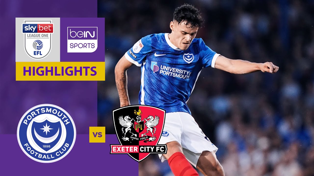 Portsmouth v Exeter City | EFL League 1 | Match Highlights