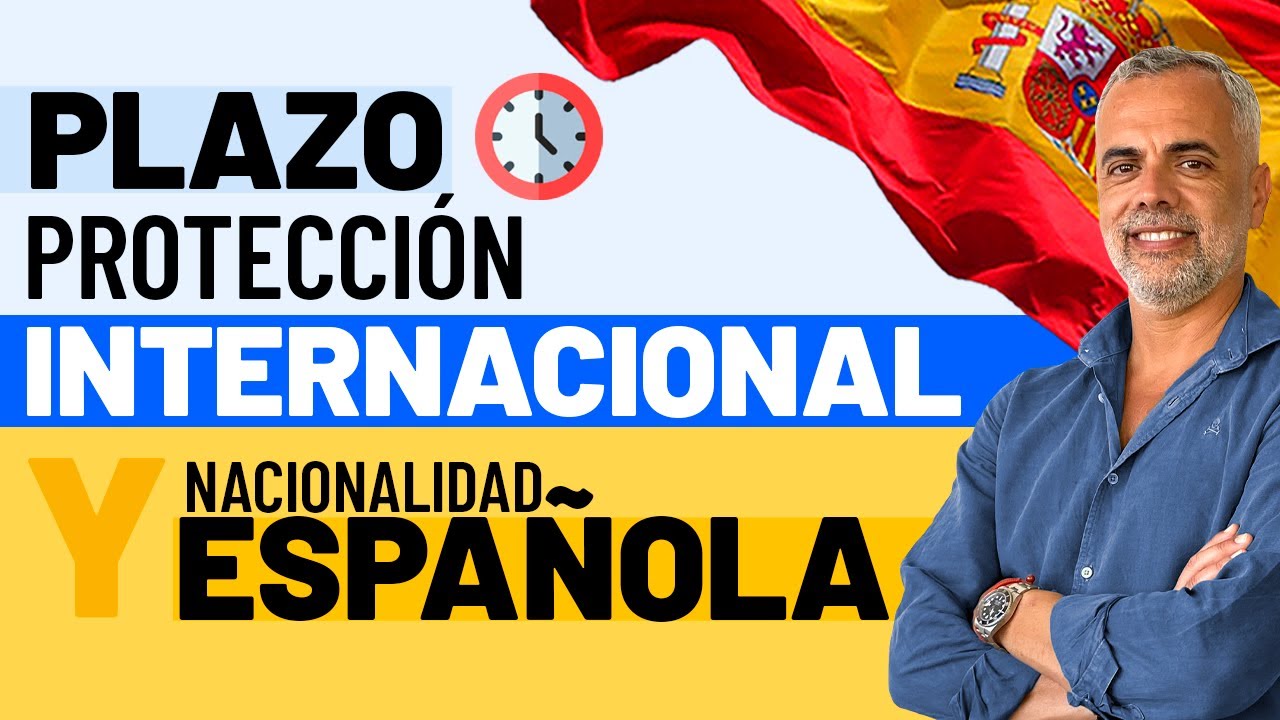 Plazo para solicitar la Nacionalidad Española bajo la condición de Protección Internacional