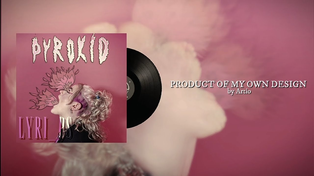 Product of my own design by @Artiomusic  • lyrics video