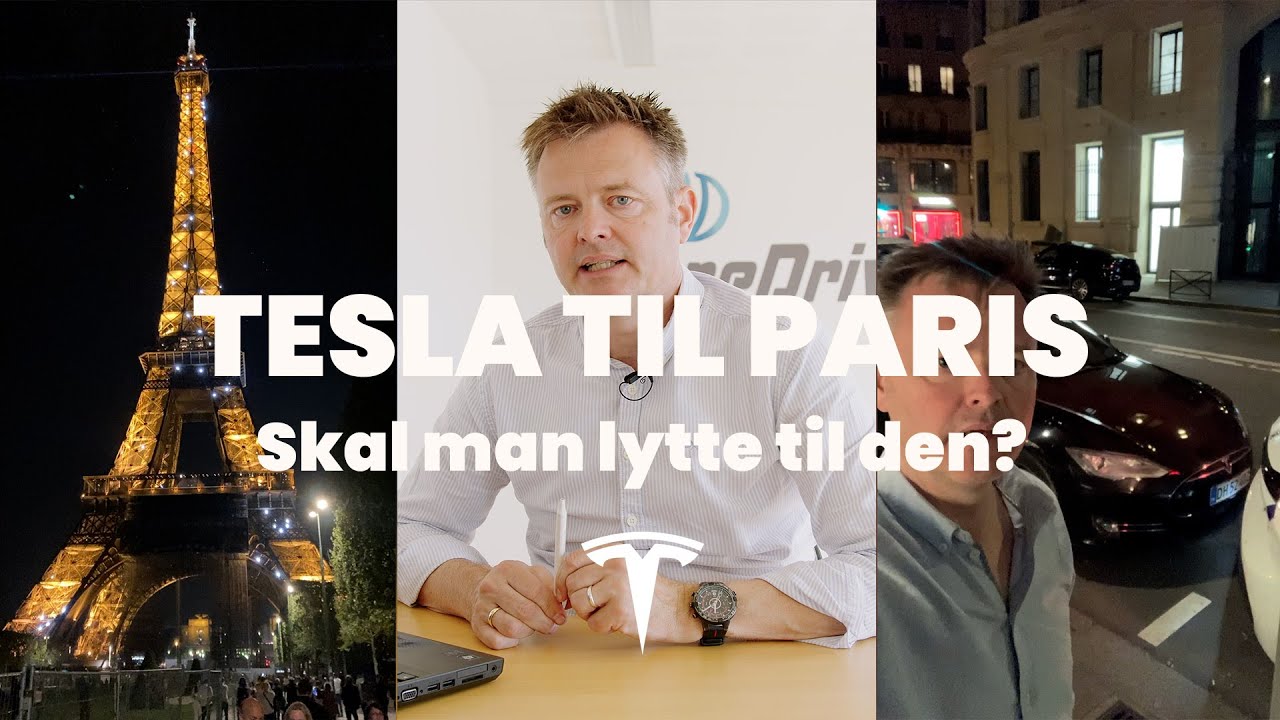 Til Paris i en Tesla - Udfordringer og erfaringer.