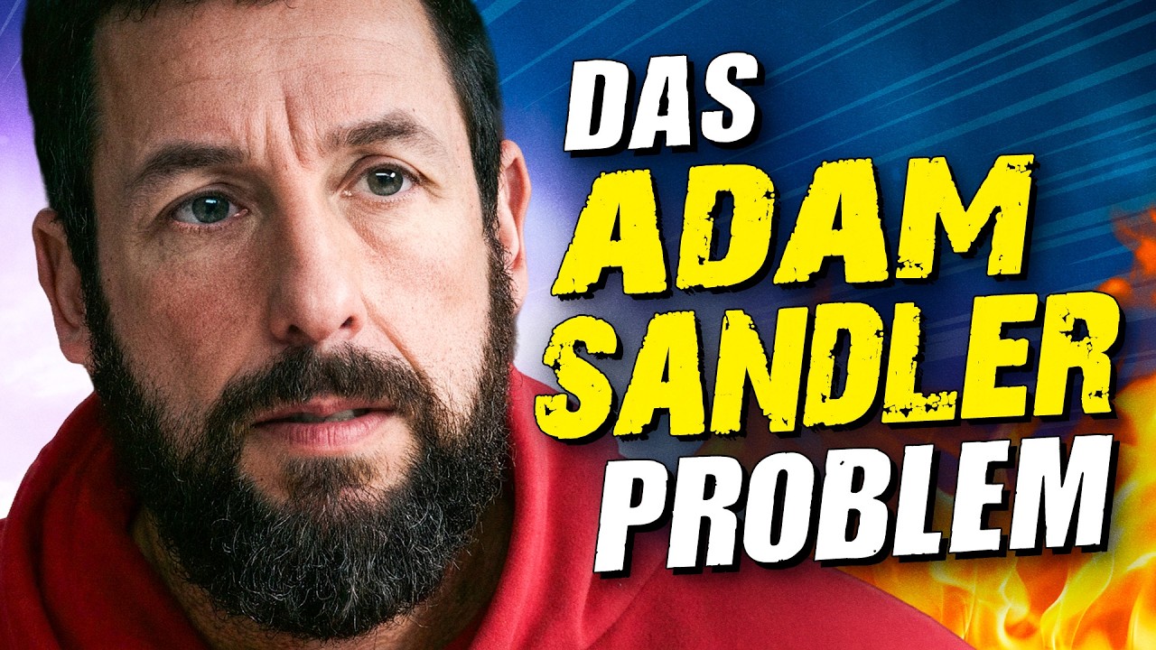Das ADAM SANDLER Problem - Aufstieg und Fall eines faulen Stars
