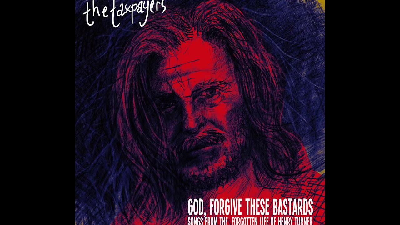 The Taxpayers - I Love You Like An Alcoholic