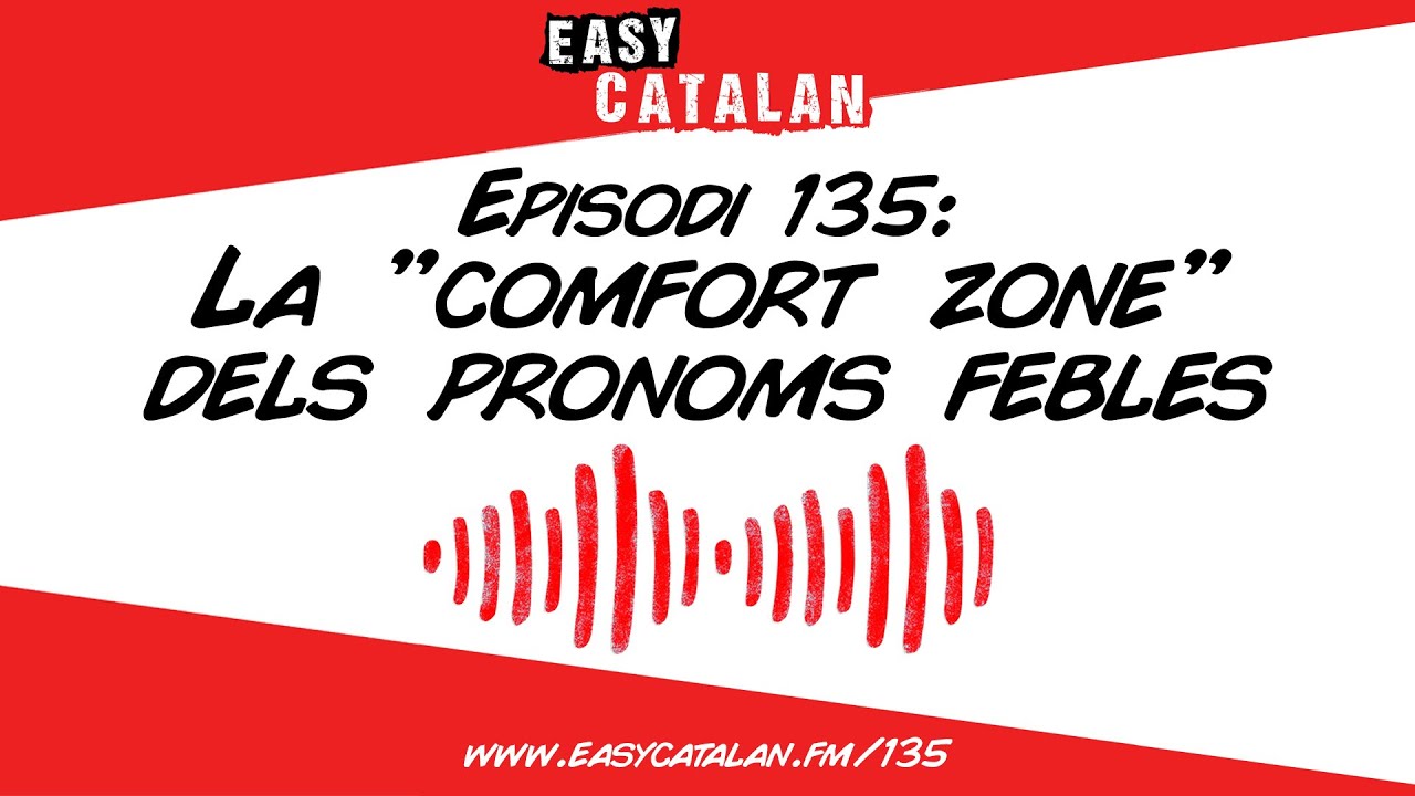 Els pronoms febles més fàcils 🤯 | Easy Catalan Podcast 135