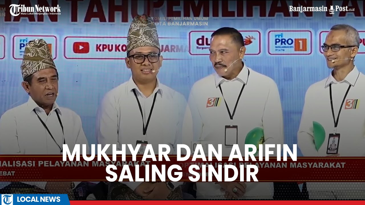 Debat Terakhir Pilkada Banjarmasin Memanas, Mukhyar dan Arifin Saling Sindir