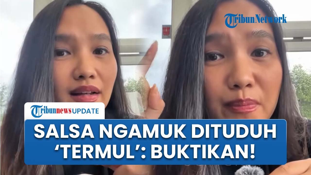Salsa Geram Dituduh 'Ternak Mulyono', Kini Tantang Beri Bukti hingga Singgung soal Pertaruhkan Nyawa