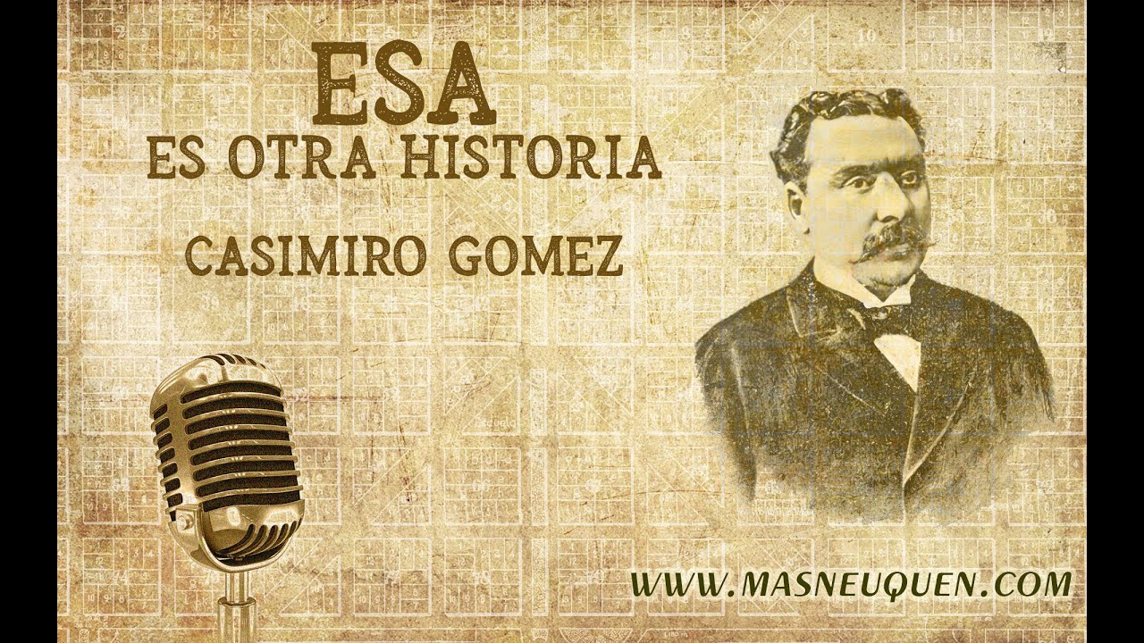 Esa es otra historia 106 - Casimiro Gómez - SEGUNDA PARTE
