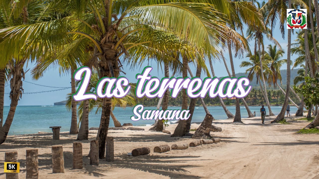 Las terrenas samana 2025