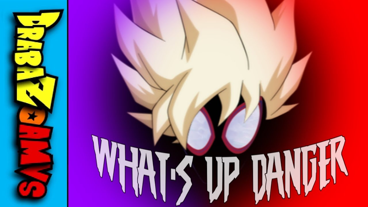 What's Up Danger | DBZ AMV | Into The Spider-Verse (Personal Mix)