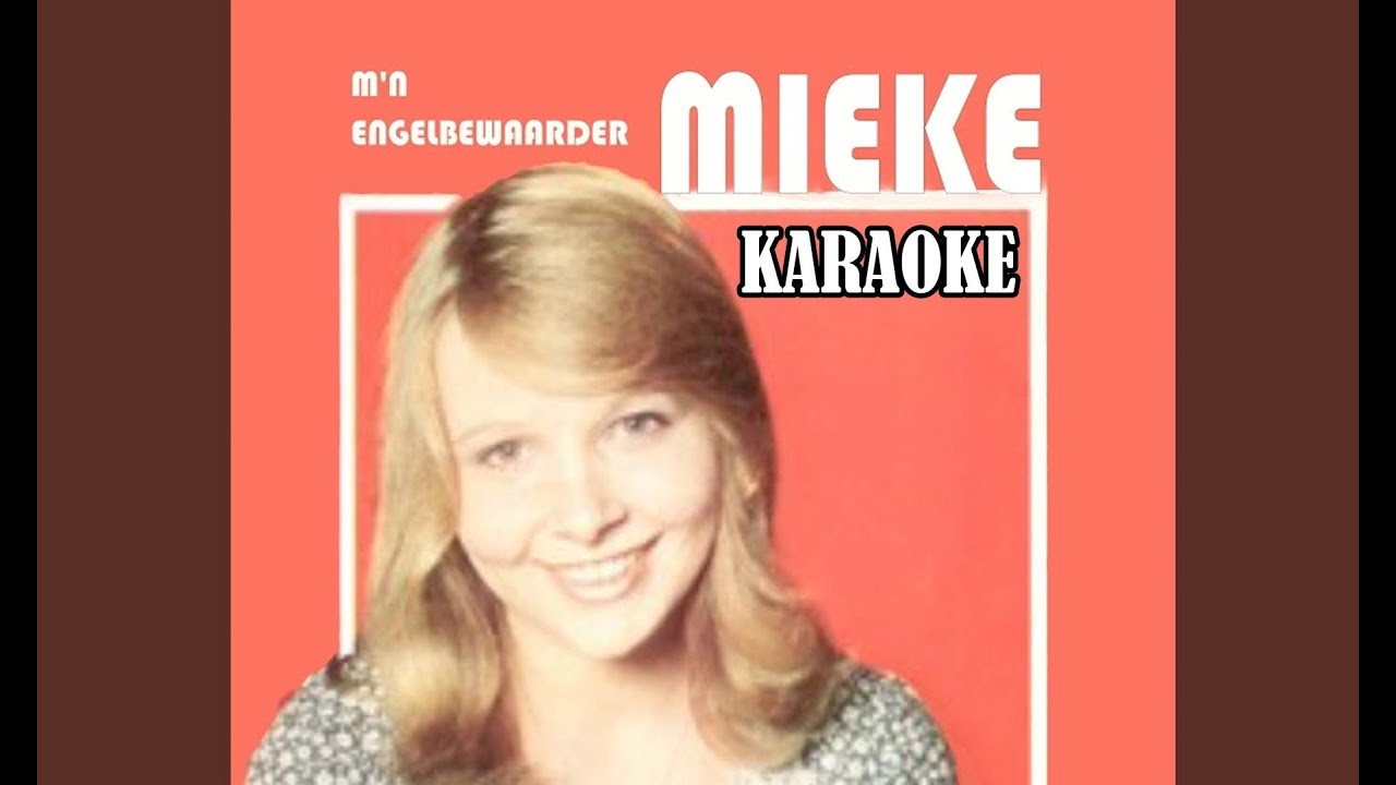 Engelbewaarder Mieke Karaoke