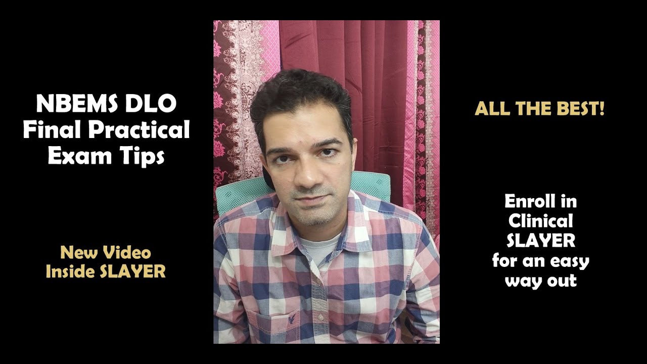DLO Final Practical Exam Tips - Dr. Shyam Kalyan N | ENT Residency App | Clinical SLAYER | Mastery