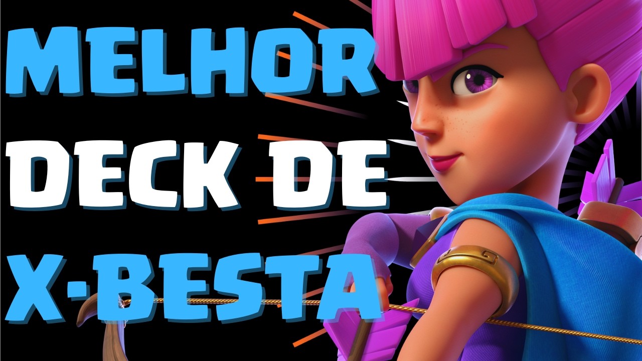 😮 DESTRUÍ MEUS ADVERSÁRIOS USANDO O MELHOR DECK DE X-BESTA DO META! - Clash Royale