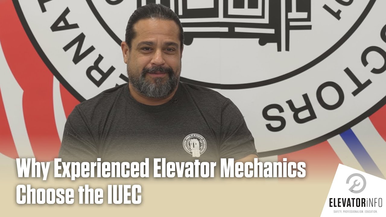 Why Experienced Elevator Mechanics Choose the IUEC