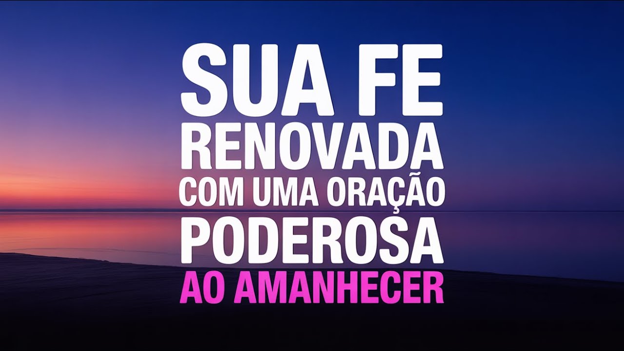 Amanhecer Sagrado: Oração Poderosa para Renovar Sua Fé em Três Passos Abrangentes e Transformadores