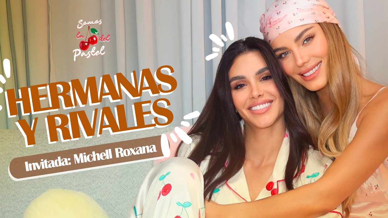 Hermanas y rivales | Episodio 3