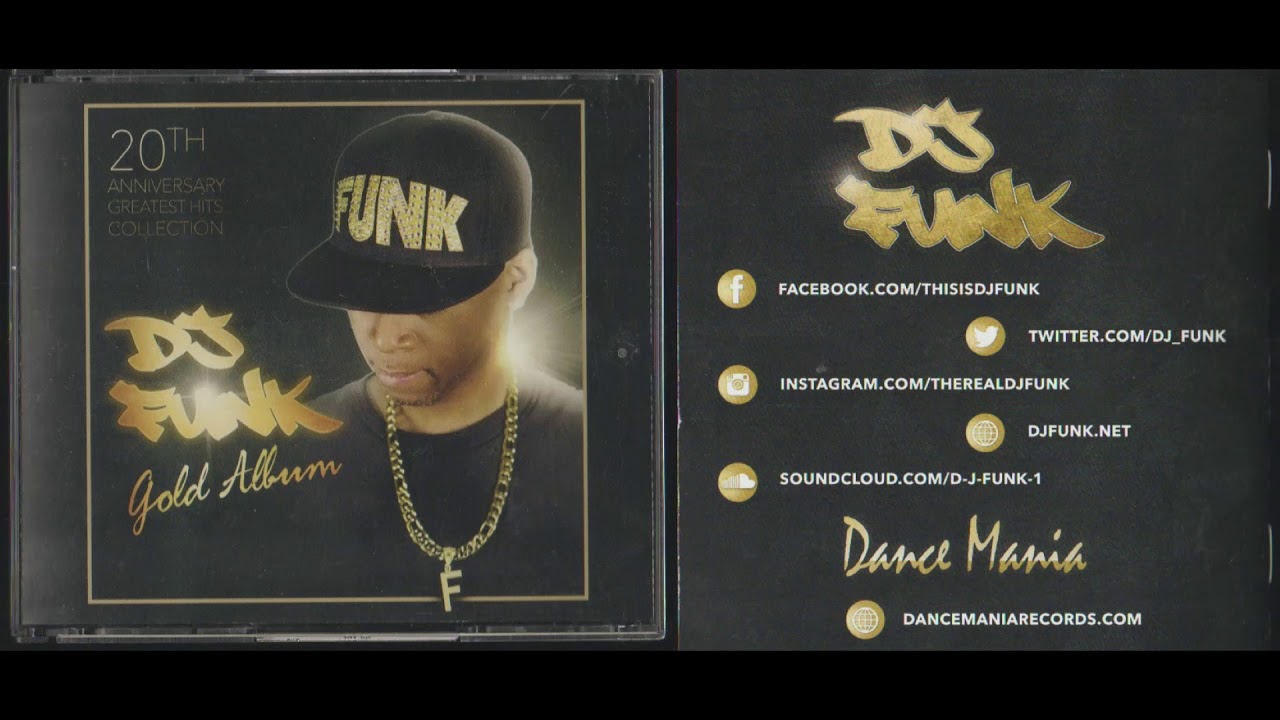 DJ Funk Gold Album Chicago Ghetto House Juke Full Megamix