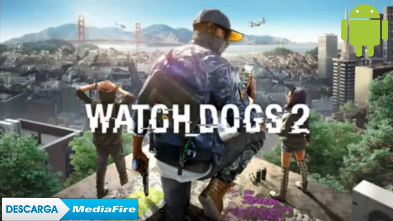 Watch Dogs 2 en android | Gameplay | Fan-mande | 2025 |