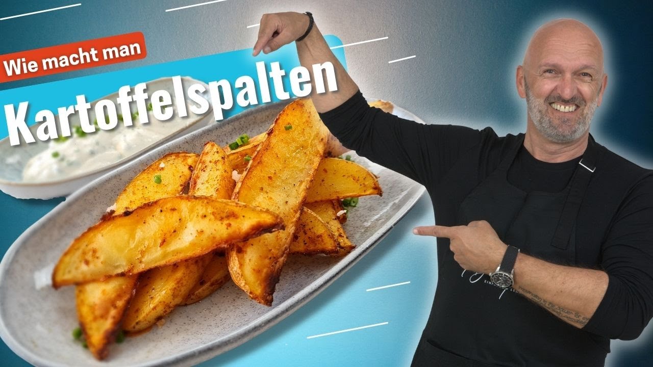 Kartoffelspalten - einfach & lecker selber machen