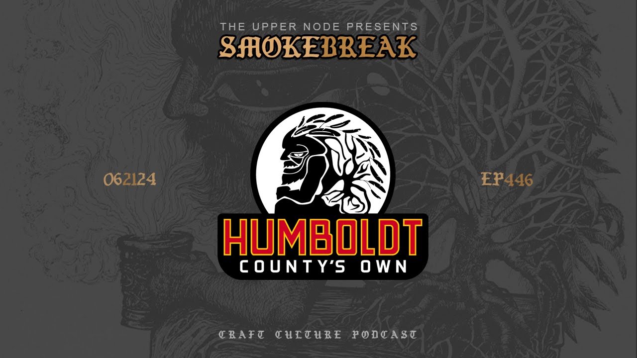 Humboldt County's Own : Smokebreak EP446