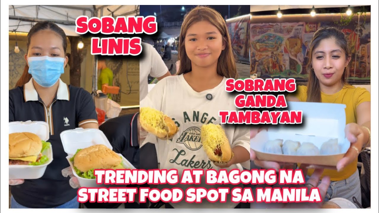 MANILA NEWEST MUST VISIT STREET FOOD AT PASIG RIVER ESPLANADE | NENENG B CHOCO LAVA XIAO LONG BAO