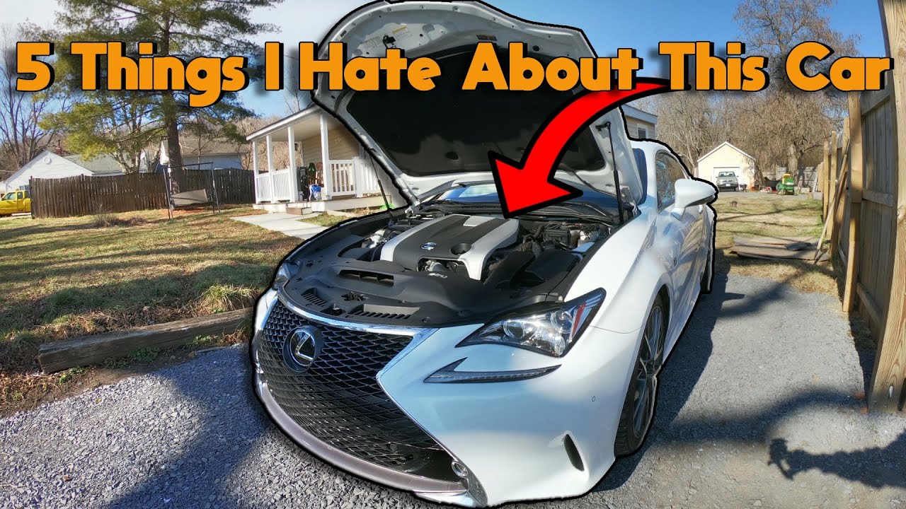 5 things I Hate About My Lexus RC 350