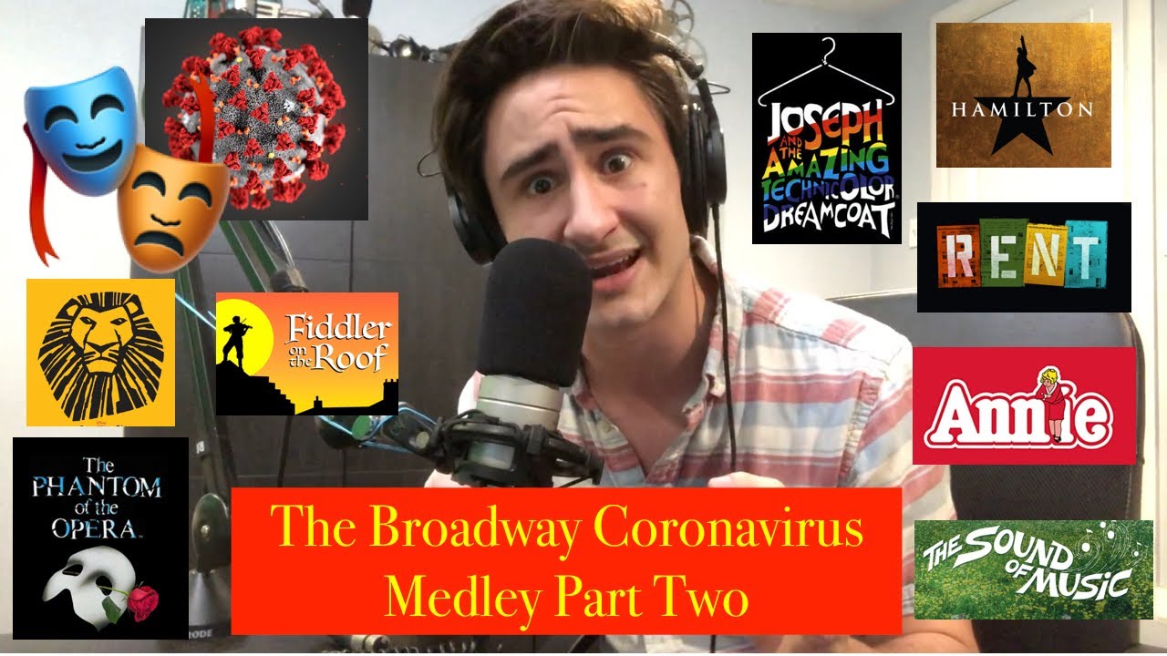 The Broadway Coronavirus Medley Part Two