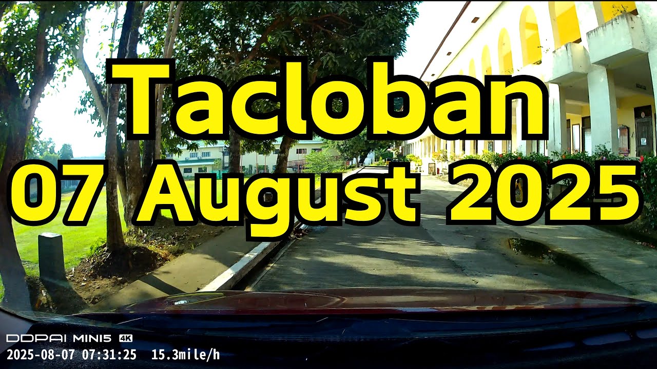 Dash Camera: 7th of August 2025, Tacloban City | Last Day at ORD | Watch in 4K