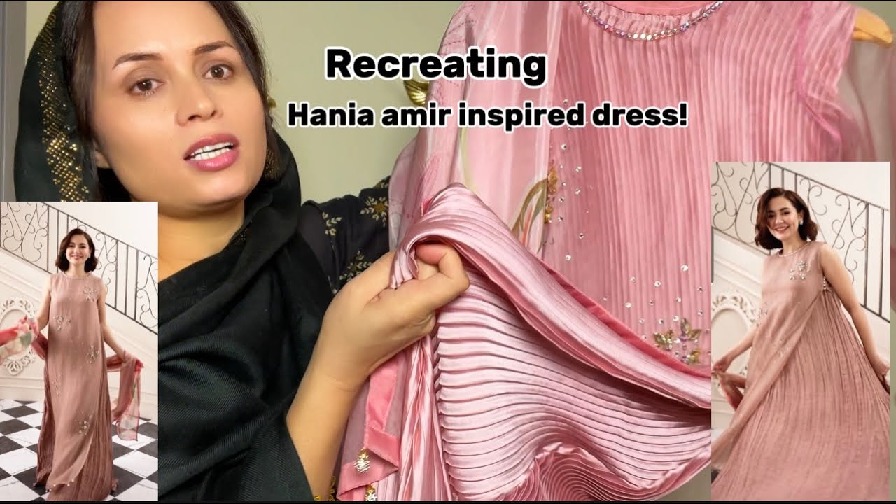 Hania amir inspired dress cutting and stitching / recreation / outfit from scratch dress design 2024