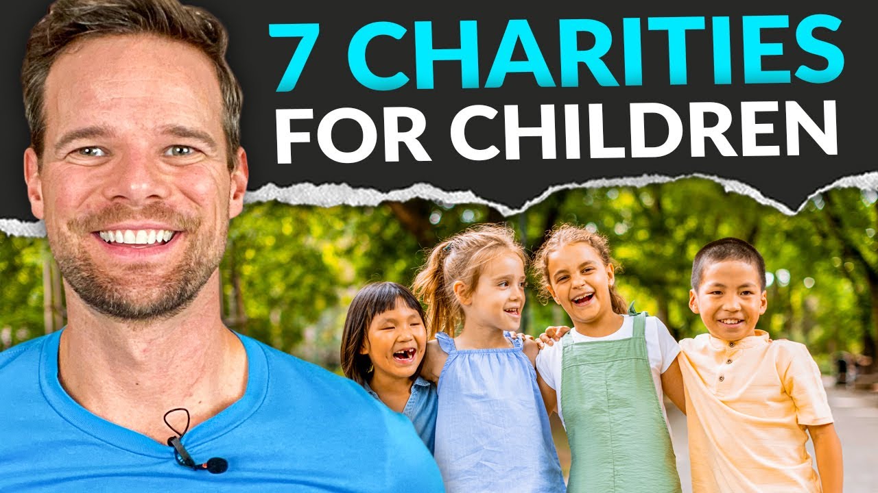 Charities for Children: 7 Organizations Giving Kids a Better Life