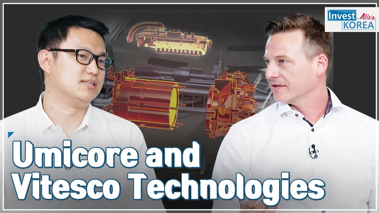 [Invest Korea Alive] Umicore and Vitesco Technologies, New Industries (유미코아와 비테스코테크놀로지, 신산업)